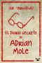 [Adrian Mole 01] • El diario secreto de Adrian Mole